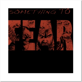 Something To Fear Posters and Art